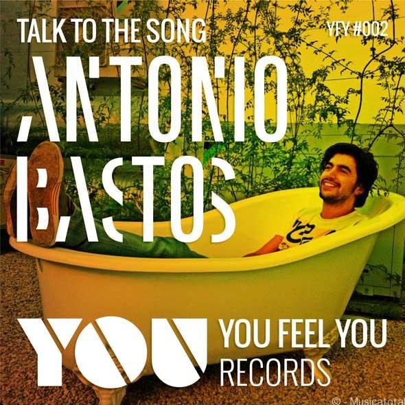 ntonio_Bastos_-_Talk_To_The_Song